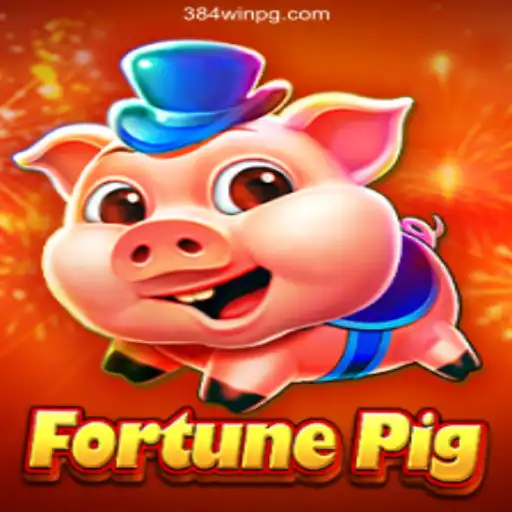Discover the Thrilling World of FortunePig on 384win.com