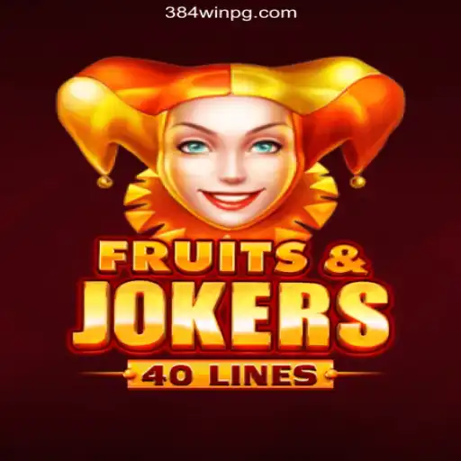 Explore the Exciting World of FruitsAndJokers40 on 384win.com: Brazil's Premier Online Casino Destination