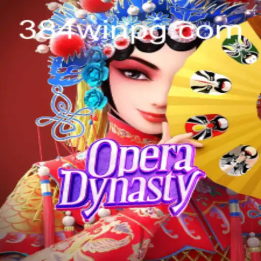 Discover OperaDynasty on 384win.com: A Premier Online Casino Experience in Brazil