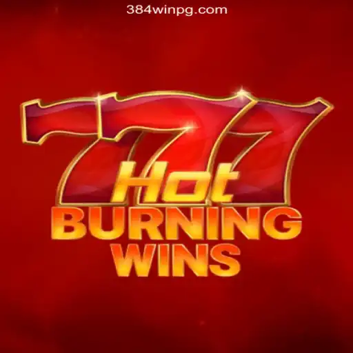 Exploring HotBurningWins: A Premier Choice on 384win.com Platform-Online Cassino Brasil #1